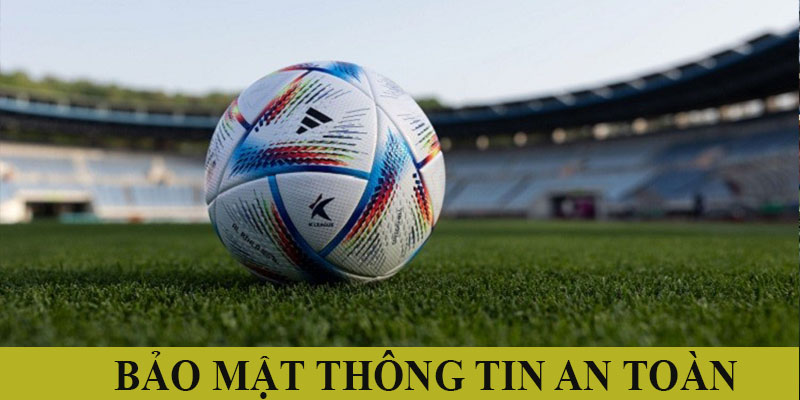 image2 15 Kèo bóng đá cam kết bảo mật thông tin khách hàng