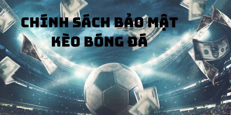 image3 3 Quyền an ninh Bóng đá